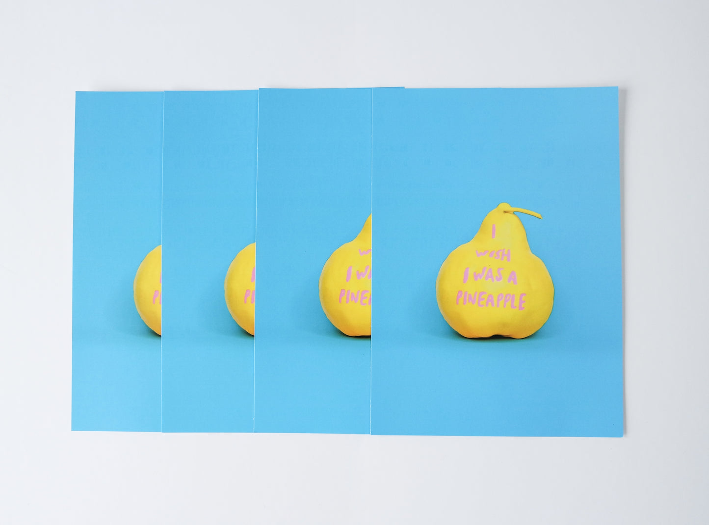 I wish I was a pineapple unframed print (signed)
