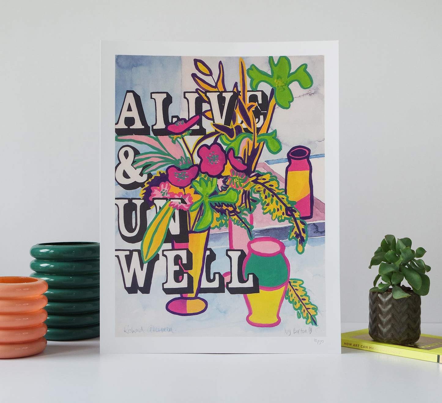 Alive and Unwell unframed art print (signed)
